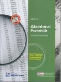 Akuntansi Forensik=Forensic Accounting. -- Edisi 4 Cetakan ke 2