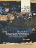 Akuntansi Keuangan Menengah. Volume 2 -- Edisi IFRS