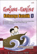 Gonjang-ganjing Keluarga Katolik 1