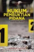 Hukum Pembuktian Pidana: Esensi dan Teori.Jilid 1.-- Ed 1