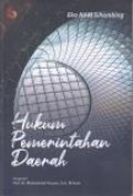 Hukum Pemerintahan Daerah. Jilid 1