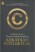 Hukum Acara Penyelesaian Sengketa Kekayaan Intelektual.Jilid 1