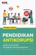 Panduan Insersi Pendidikan Antikorupsi Dalam Mata Kuliah Pendidikan Kewarganegaraan.Jilid 1