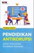 Panduan Insersi Pendidikan AntiKorupsi Dalam Mata Kulih Pendidikan  pancasila..Jilid 1
