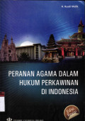 Peranan agama dalam hukum perkawinan di Indonesia