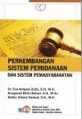 Perkembangan Sistem Pemidanaan dan Sistem Pemasyarakatan. Jilid 1 .-- Ed 1