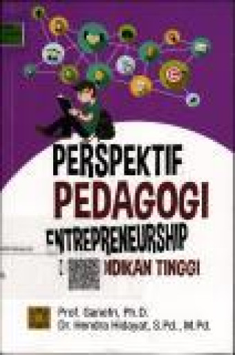 Perspektif pedagogi entrepreneurship di pendidikan tinggi