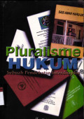 Pluralisme hukum : sebuah pendekatan interdisplin