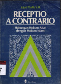Receptio acontrario (hubungan hukum adat dengan hukum islam)