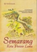 Semarang Kota Pesisir Lama.Jilid 1.-- Ed 1