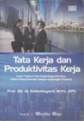 Tata Kerja dan Produktivitas Kerja