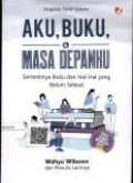 Aku, Buku & Masa Depanku