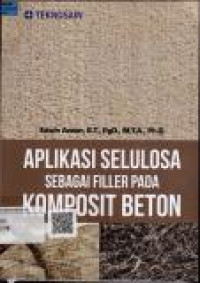 Aplikasi Selulosa Sebagai Komposit Beton