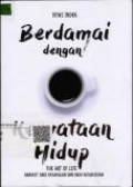 Berdamai dengan Kenyataan Hidup