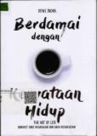Berdamai dengan Kenyataan Hidup