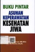 Buku Pintar Asuhan Keperawatn Kesehatan Jiwa