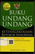 Buku Undang-Undang Ketenagakerjaan Republik Indonesia