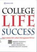 College Life Success : Mengelola Diri untuk Menggapai Mimpi
