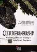 Cultureperenurship Membangkitkan Budaya Kewirausahaan Bangsa