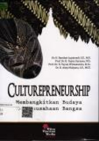 Cultureperenurship Membangkitkan Budaya Kewirausahaan Bangsa