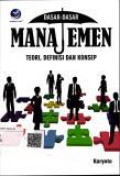 Dasar-Dasar Manajemen Teori, Definisi dan Konsep