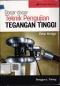 Dasar Dasar Teknik Pengujian Tegangan Tinggi (Edisi Ketiga)