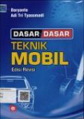 Dasar-Dasar Teknik Mobil. Ed Revisi