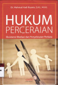 Hukum perceraian:Eksistensi mediasi dan penyelesaian perkara