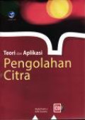 Teori dan aplikasi pengolahan citra