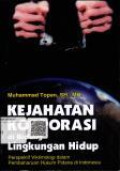 Kejahatan Korporasi di Bidang Lingkungan Hidup