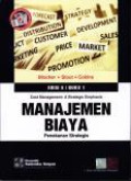 Manajemen Biaya Penekanan Strategis. Buku 1. -- Edisi 5