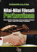 Nilai-nilai filosofi perkawinan menurut hukum perkawinan islam dan Undang-undang RI Nomor 1 tahun 1974 tentang perkawinan