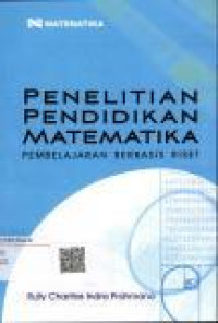 Image of Penelitian Pendidikan Matematika : Pembelajaran Berbasis Riset