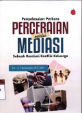Penyelesaian perkara perceraian melalui mediasi : Sebuah resolusi konflik keluarga