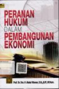 Peranan Hukum Dalam Pembangunan Ekonomi