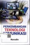 Perkembangan teknologi komunikasi
