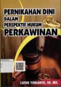 Pernikahan Dini dalam Perpektif Hukum Perkawinan