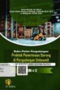 Buku Pintar Pergudangan Praktek Penerimaan Barang di Pergudangan (Inbound) Seri #2