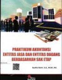 Praktikum Akuntansi Entitas Jasa Dan Enttas Dagang Berdasarkan SAK ETAP