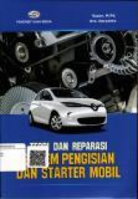 Image of Teori dan Reparasi Sistem Pengisian dan Starter Mobil