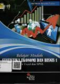 Belajar Mudah Statistika Ekonomi dan Bisnis  1: Mahir Excel dan SPSS