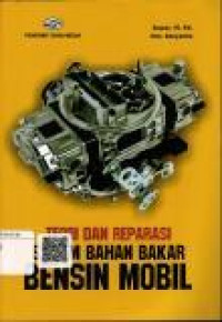 Teori dan Reparasi Sistem Bahan Bakar Bensin Mobil