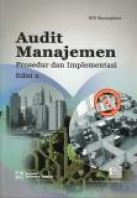 Audit Manajemen: Prosedur dan Impelemtasi.-- Edisi 2 Image of Audit Manajemen: Prosedur dan Impelemtasi.-- Edisi 2